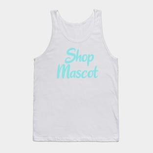 Shop mascot Tank Top